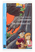 1. QUE VIENEN LOS DINOSAURIOS!. LA CASA MÁGICA DEL ÁRBOL