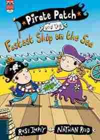 PIRATE PATCH AND THE FASTEST SHIP ON THE SEA (+ CD)