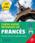 FRANCÉS. CURSO AUDIO INTENSIVO PONS. NIVEL INICIAL- INTERMEDIO: A1 - A2 - B1 (+ 4 CD)