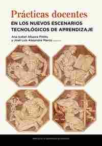 PRÁCTICAS DOCENTES EN LOS NUEVOS ESCENARIOS TECNOLÓGICOS DE APRENDIZAJE