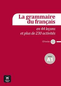 GRAMMAIRE FRANCAISE EN 44 LECONS ET PLUS DE 230 ACTIVITES  N. A1