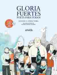 GLORIA FUERTES. POETA PARA TODOS (CON CD)