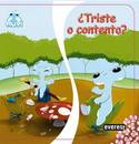 TRISTE O CONTENTO?