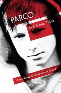 PARCO (X PREMIO ANAY LITERATURA INFANTIL Y JUVENIL)