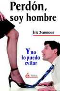 PERDON, SOY HOMBRE. Y NO LO PUEDO EVITAR