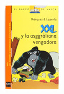 5. XXL Y LA ASGGRALIANA VENGADORA