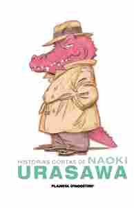 HISTORIAS CORTAS DE NAOKI URASAWA