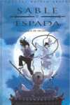 3. SABLE Y ESPADA;  NIEBLAS DEL ANCIANO INMORTAL, LAS