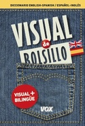 DICCIONARIO VISUAL DE BOLSILLO ESPAÑOL-INGLES/ INGLES-ESPAÑOL