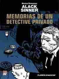 ALACK SINNER Nº 1: MEMORIAS DE UN DETECTIVE PRIVADO