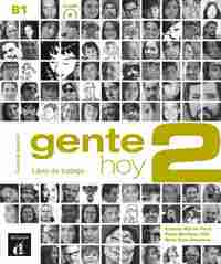 2. GENTE HOY. LIBRO DE TRABAJO