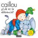 CUAL ES LA DIFERENCIA? CAILLOU