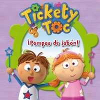 TICKETY TOC PL N2. ¡POMPAS DE JABÓN!