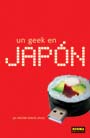 (2ª) UN GEEK EN JAPON