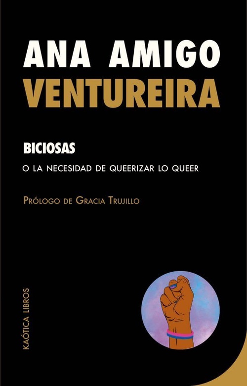 BICIOSAS O LA NECESIDAD DE QUEERIZAR LO QUEER