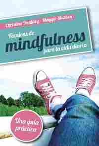 TECNICAS DE MINDFULNESS PARA LA VIDA DIARIA