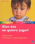 CON ESE NO QUIERO JUGAR!