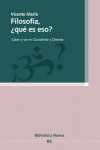 FILOSOFIA, ¿QUÉ ES ESO ? SABER Y SER EN OCCIDENTE Y ORIENTE