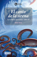 CANTO DE LA SIRENA, EL. CRONICAS DE CRONOS LIBRO II
