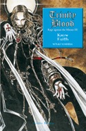 TRINITY BLOOD. KNOW FAITH