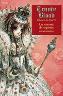 TRINITY BLOOD. REBORN ON THE MARS VI: LA CORONA DE ESPINAS