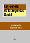 (6ª) LEY GENERAL DE LA SEGURIDAD SOCIAL