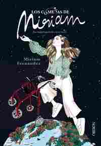LOS COMETAS DE MIRIAM. ¡LA IMPORTANCIA DE CREER EN TI!