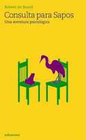 CONSULTA PARA SAPOS - UNA AVENTURA PSICOLOGICA