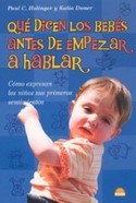 QUE DICEN LOS BEBES ANTES EMPEZAR A HABLAR