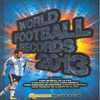WORLD FOOTBALL RECORDS 2013