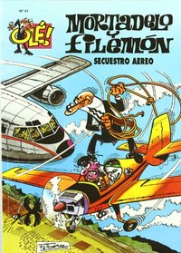 SECUESTRO AEREO. MORTADELO Y FILEMON