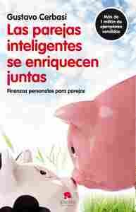 LAS PAREJAS INTELIGENTES SE ENRIQUECEN JUNTAS: FINANZAS PERSONALES PAR