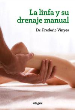 (3ª) LA LINFA Y SU DRENAJE MANUAL