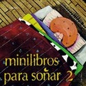 MINILIBROS PARA SOÑAR, 2