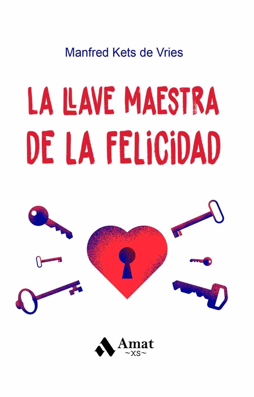 LA LLAVE MAESTRA DE LA FELICIDAD *
