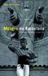MILAGRO EN BARCELONA
