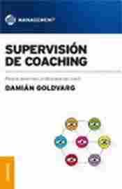 SUPERVISIÓN DE COACHING, PARA EL DESARROLLO PROFESIONAL DEL COACH