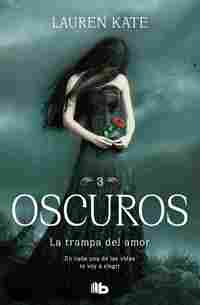 3. OSCUROS. LA TRAMPA DEL AMOR
