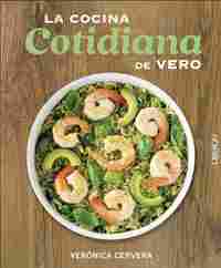 LA COCINA COTIDIANA VERO