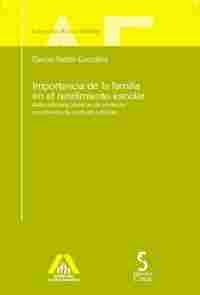 IMPORTANCIA DE LA FAMILIA EN EL RENDIMIENTO ESCOLAR