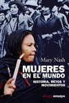 MUJERES EN EL MUNDO. HISTORIA, RETOS Y MOVIMIENTOS