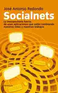 SOCIALNETS. APLICACIONES QUE ESTAN CAMBIANDO VIDAS Y TRABAJOS