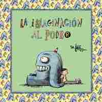 LA IMAGINACION AL PODER