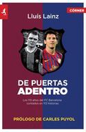 DE PUERTAS ADENTRO: LOS 113 AÑOS DEL FC BARCELONA CONTADOS EN 113 HISTORIAS