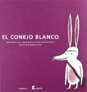 EL CONEJO BLANCO. BATA