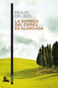 LA SOMBRA DEL CIPRES ES ALARGADA