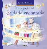LEYENDA DEL SOLDADO ENCANTADO