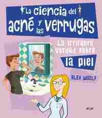 LA CIENCIA DEL ACNE Y LAS VERRUGAS