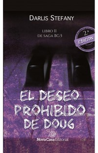 EL DESEO PROHIBIDO DE DOUG. LIBRO II DE LA SAGA BG.5