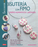 BISUTERIA CON FIMO DISEÑOS ROMANTICOS Y JAPONESES